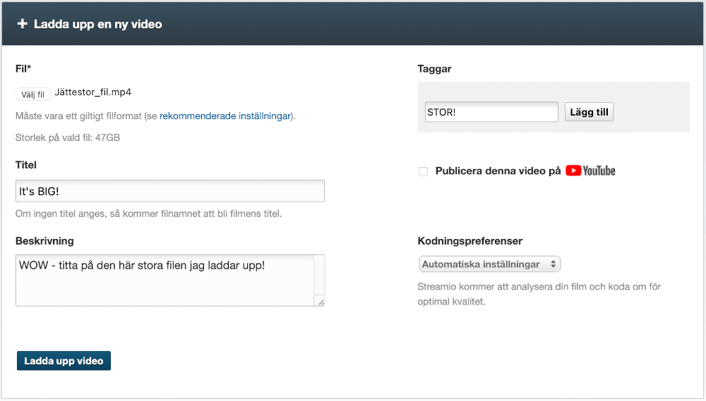 Uploading large video files of any size 1 Uploading large video file